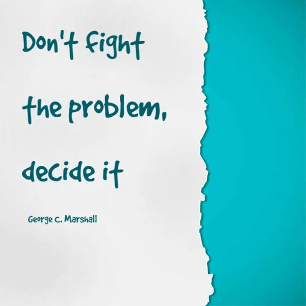 Problem Solving Through Clear Decisions